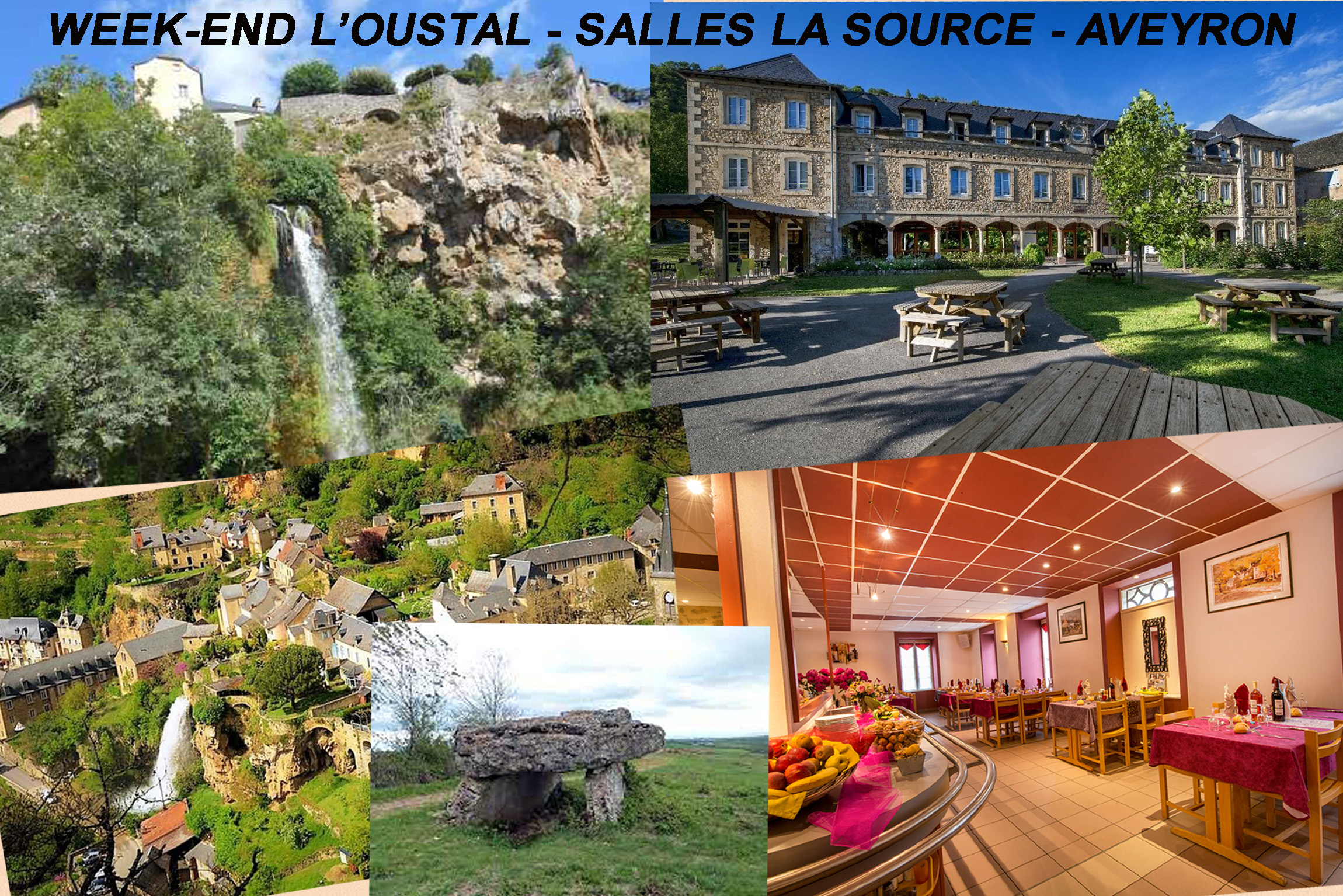WEEK-END L’OUSTAL – SALLES LA SOURCE – AVEYRON